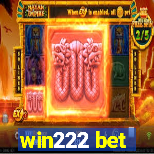 win222 bet